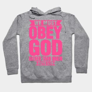 Acts 5:29 Hoodie